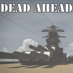 World Of Warships OST 36 / Dead Ahead (Roblox) - Fully Loaded