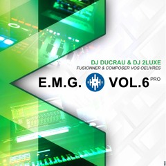 E.M.G. Vol 6 Dj Ducrau & Dj 2luxe - Serato & Acid Pro.