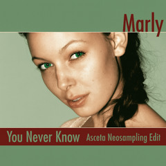 Marly - You Never Know (Morjac Remix - Asceta Neosampling Edit) [2016]