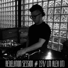 Revelation Session # 159/ LM Alex (IT)