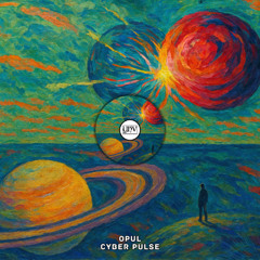 OPUL - Cyber Pulse [YHV RECORDS]