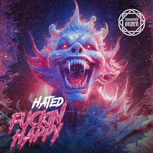 Hated - Fuckin Happy [Anonym Edit]