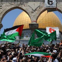 Roots of Rage, Part 1: Iran, Sheikh Jarrah, and Al-Aqsa