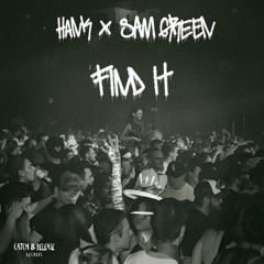 Hank x Sam Green - Find It