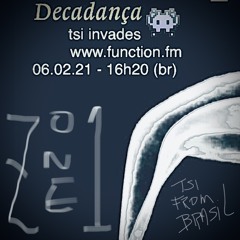 tsi invade decadanças (passadas) - www.function.fm