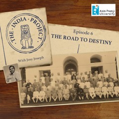 The India Project With Josy Joseph And Seetal - The Road To Destiny (EP 6) 1st June 2023