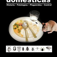 EPUB Plagas Dom?sticas: Historia Patolog?as Plaguicidas Control (Spanish Edition