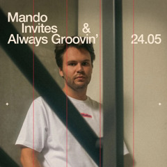 Tohma at Mando Invites x Always Groovin (Mechelen 24.05)