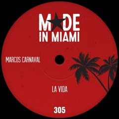 Marcos Carnaval - La Vida (B Side Mix)