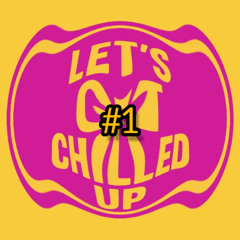 - EWI -  Let's Get Chilled Up DJ SET  #1