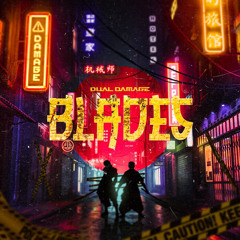 Dual Damage- Blades (PVC KICK edit Schizophrenix & Reziliance)