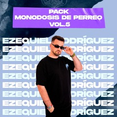 Pack Monodosis de Perreo Vol. 5 | 10 Tracks