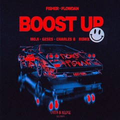 Fisher x Flowdan - Boost Up (MOJI, GESES, Charles B Hard Techno Remix)