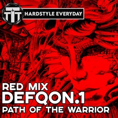 TTT Hardstyle Everyday | The Road To Defqon.1 2023 | Path of the Warrior | Red Mix