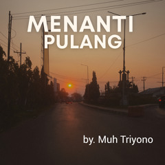 Menanti Pulang