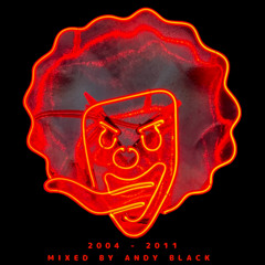 Circo Loco 2004 - 2011 | PART 1 | Mixed by Andy Black
