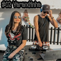 #02 Varandinha