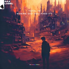 TOTAL ID - Where Did You Find It?