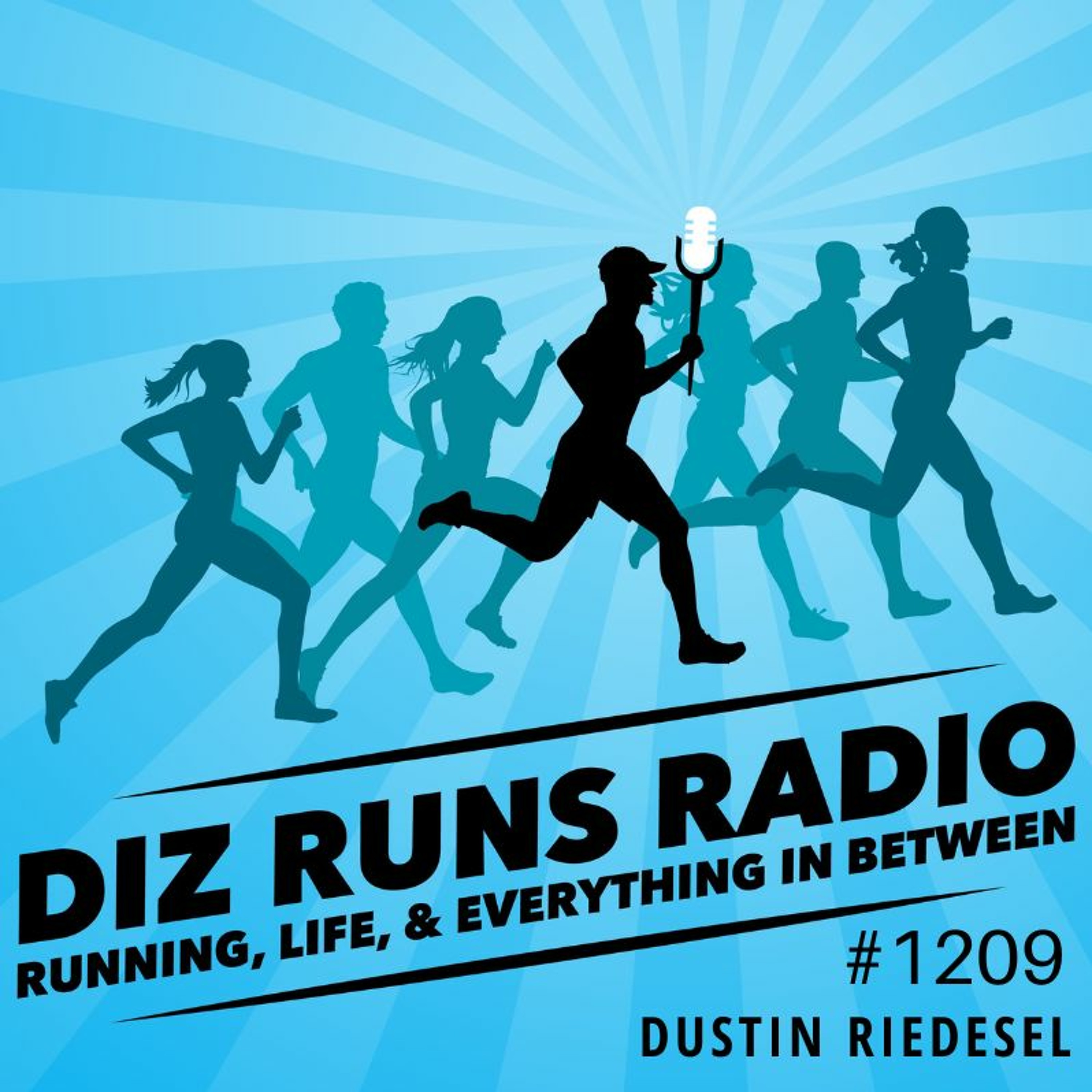 Diz Runs Radio: Running, Life, & Everything In Between