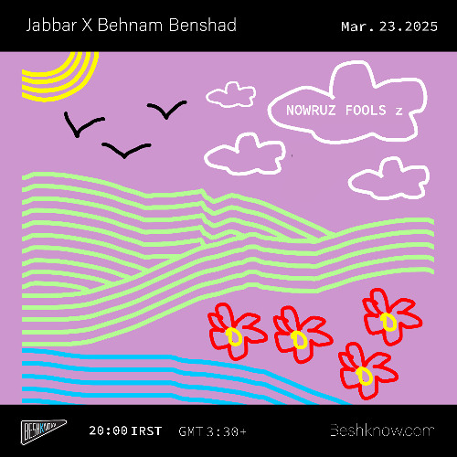 Dj Jabbar X Behnam Behshad - Nowruz Fools II