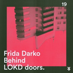 Behind LOKD Doors 19 - Frida Darko