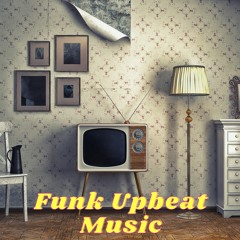 Funk Upbeat Music (Royalty Free Background Music)