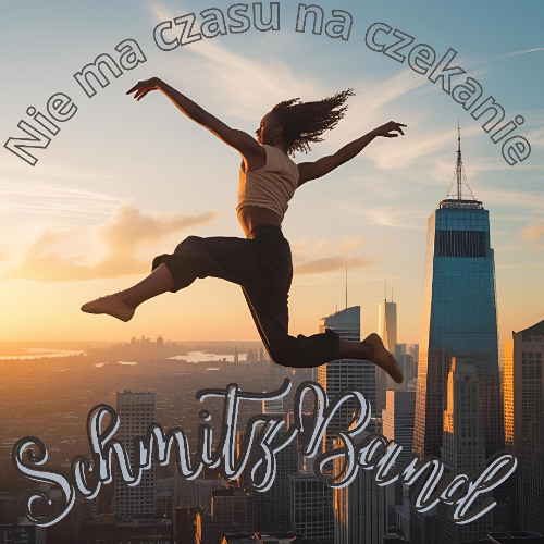No Time To Wait-Nie ma czasu na czekanie