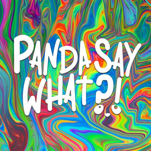 Self Titled?! - Pandasaywhat?!