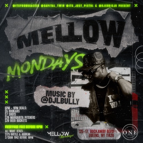 Mellow Mondays At One Bar & Lounge 6.23.25