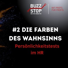 Buzz Stop #2 Persönlichkeitstests in HR: Die Farben des Wahnsinns
