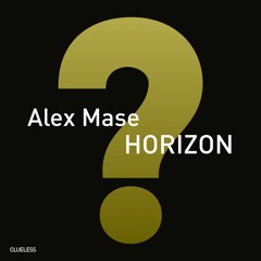 Alex Mase - Horizon (Original Mix)