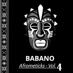 BABANO - Afrometicks_Vol.4