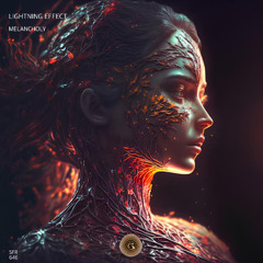 Lightning Effect - Melancholy (Original Mix)