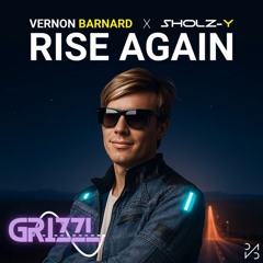 Rise Again (Grizzl Remix)
