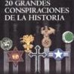 Open PDF 20 grandes conspiraciones de la historia / 20 great conspiracies of history (Spanish Editio