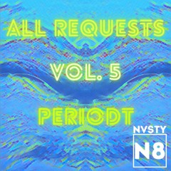 All Requests Vol. 5 PERIODT