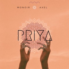 Monoir & Axel - PRIYA