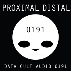 Data Cult Audio 0191 Proximal Distal