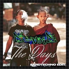 THE DAYS [D-VOiD INDUSTRIAL REMIX]
