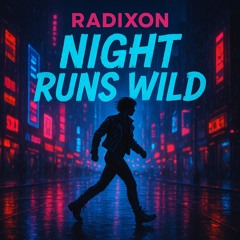 Night Runs Wild