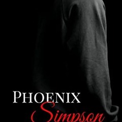 Read KINDLE PDF EBOOK EPUB Phoenix Simpson (The Seven Deadly Simpson Brothers Book 3) by  Jojo Bonsu
