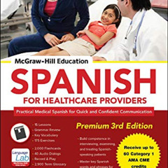 [Free] EBOOK 📬 McGraw-Hill Education Spanish for Healthcare Providers, Premium 3rd E