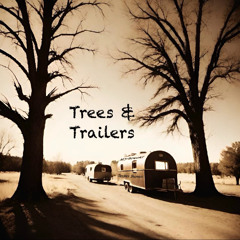 Trees & Trailers w/TexMex Shaman