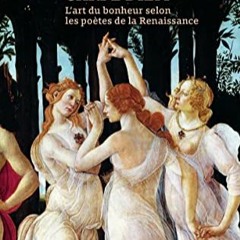 Lire Carpe Diem: L'art Du Bonheur Selon Les Poètes De La Renaissance en téléchargement PDF gratui