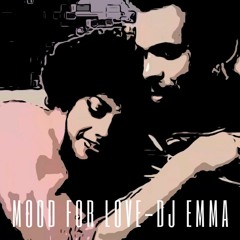 Mood For Love - DJ Emma