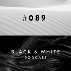 Black & White Podcast 089 / Name-free @ This Is Sparta I