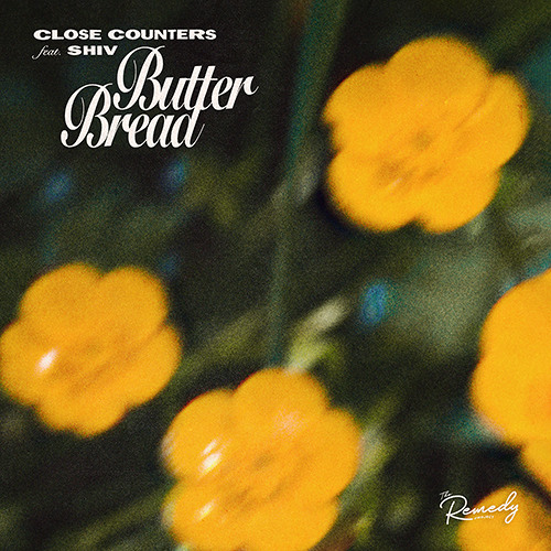 Close Counters feat. shiv - BUTTER BREAD