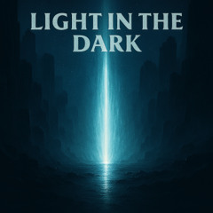 Light In The Dark