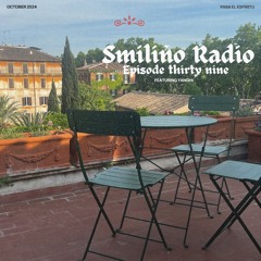 Smiliño Radio Episode 039 ft. Yanghi