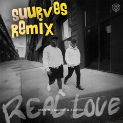 Martin Garrix, Lloyiso - Real Love (suurves remix)